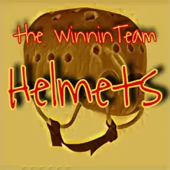 Helmets, Vol. 1 - EP by The Winnin Team & Nate Day album reviews, ratings, credits