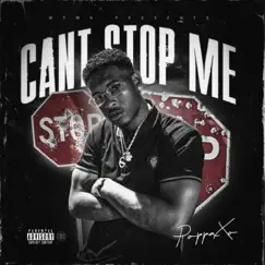 Can't Stop Me - Single by Poppa Xo album reviews, ratings, credits