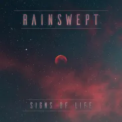 Signs of Life - Single by Rainswept album reviews, ratings, credits