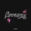 Loveway - Single album lyrics, reviews, download