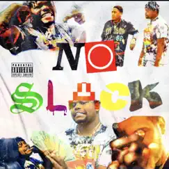 No Slack - Single by Dojokillem album reviews, ratings, credits