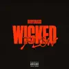 Wicked Flow - Single album lyrics, reviews, download
