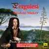 Pergolesi: Stabat Mater, P. 77 album lyrics, reviews, download