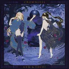 Crownless EP by Gem & Tauri album reviews, ratings, credits