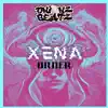 Order (feat. Xena) - Single album lyrics, reviews, download