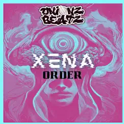 Order (feat. X3na) - Single by ONIONZ BEATZ album reviews, ratings, credits