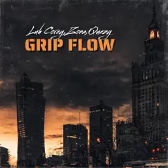 Grip Flow (feat. Luh Corey, Quezy & Zona) Song Lyrics