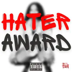 Hater Award - Single by HottgyalPauli album reviews, ratings, credits
