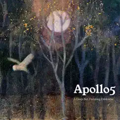 A Deep but Dazzling Darkness by Apollo5 album reviews, ratings, credits