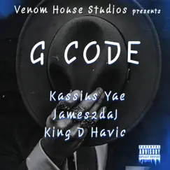 G Code (feat. James2daJ, King D Havic & Kassius Yae) - Single by Swisha G album reviews, ratings, credits