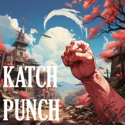 Punch - Single by Katch album reviews, ratings, credits