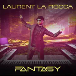 Fantasy by Laurent La Rocca album reviews, ratings, credits