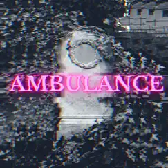 Ambulance Song Lyrics