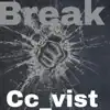 Break (Freestyle) - Single album lyrics, reviews, download