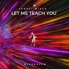 Let Me Teach You (vol 2) - Single by Sensei Mixed album reviews, ratings, credits