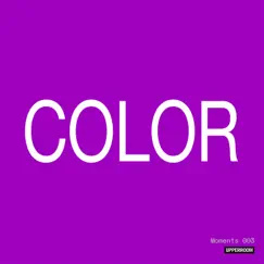 Moments: Color 003 by UPPERROOM album reviews, ratings, credits