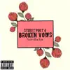 Street Poet 4 (Broken Vows) - Single album lyrics, reviews, download