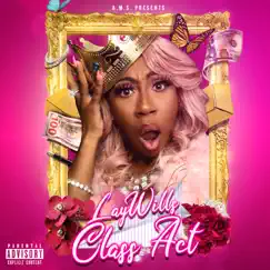 Class Act by Laywills album reviews, ratings, credits