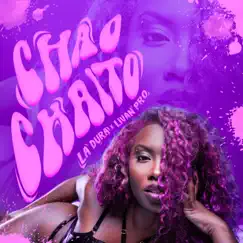 Chao Chaito - Single by La Dura album reviews, ratings, credits