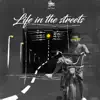 Life in the streets (feat. Accura) - Single album lyrics, reviews, download