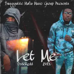 Let Me (feat. CodeRedd) - Single by Smmg DL album reviews, ratings, credits