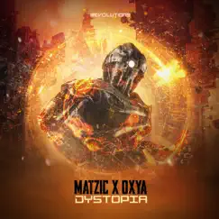 Dystopia - Single by Matzic & Oxya album reviews, ratings, credits