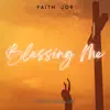 Blessing Me - Single album lyrics, reviews, download