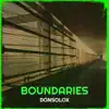 Boundaries - Single album lyrics, reviews, download