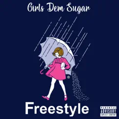 Girls Dem Sugar Freestyle Song Lyrics