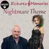Nightmare Theme - Single album lyrics, reviews, download