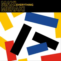 Everything - Single by MAXI MERAKI album reviews, ratings, credits