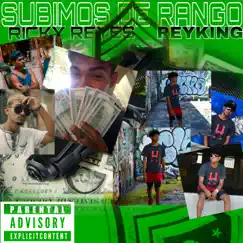 Subimos de Rango - Single by Ricky Reyes & ReyKing album reviews, ratings, credits