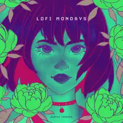 Lofi Mondays - EP by Simple Thieves album reviews, ratings, credits