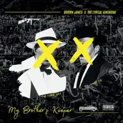 My Brother's Keeper by Dorion James & The Lyrical KingKong album reviews, ratings, credits