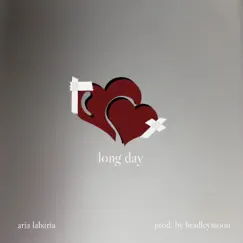 Long Day - Single by Aria Labaria album reviews, ratings, credits