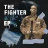 The Fighter EP album lyrics, reviews, download