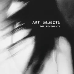 Art Objects by The Revenants album reviews, ratings, credits