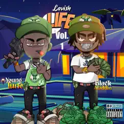 Lavish Life, Vol. 1 by Young Tune & Black Aladdin album reviews, ratings, credits