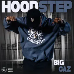 Hoodstep - Single by Big Caz album reviews, ratings, credits