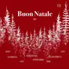 Buon Natale (2021) - Single album lyrics, reviews, download