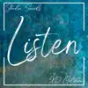 Listen (feat. XO Caliber) - Single album lyrics, reviews, download