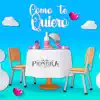 Cómo Te Quiero - Single album lyrics, reviews, download