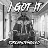 I Got It - Single album lyrics, reviews, download