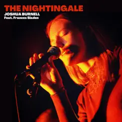 The Nightingale (feat. Frances Sladen & Ben Burnell) [Remastered] [Remastered] - Single by Joshua Burnell album reviews, ratings, credits