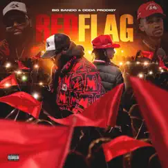 Red Flag (feat. Big Bando) - Single by Ddda Prodigy album reviews, ratings, credits