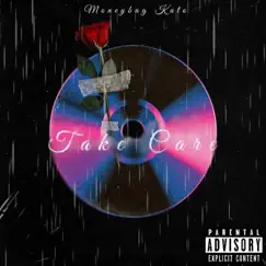 Take Care - Single by Moneybagkato album reviews, ratings, credits