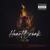 HeartBreak - Single album lyrics, reviews, download