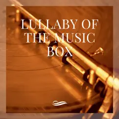 Lullaby of the Music Box by Re-Relaxation album reviews, ratings, credits