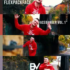 FACEBANGER, Vol. 1 - Single by FlexpackFACE album reviews, ratings, credits