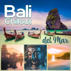 Bali Chillout del Mar Song Lyrics